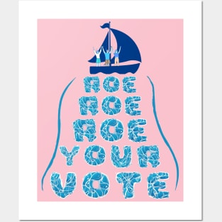 Roe Your Vote - Women's Reproductive Rights Pink Posters and Art